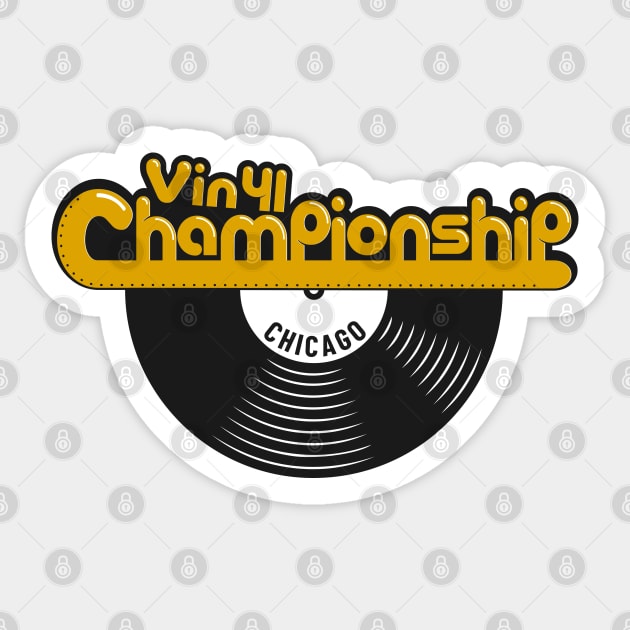 Championship Vinyl Chicago high fidelity Sticker by Alexander Luminova